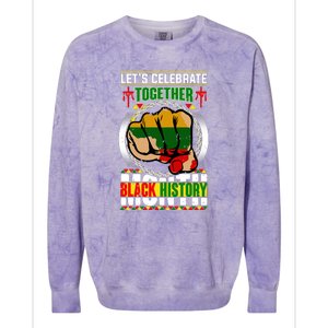 Lets Celebrate Together Black History Month Gift Colorblast Crewneck Sweatshirt