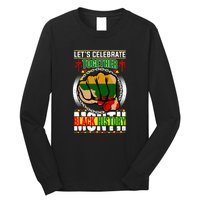 Lets Celebrate Together Black History Month Gift Long Sleeve Shirt