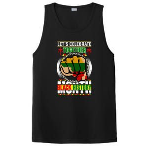 Lets Celebrate Together Black History Month Gift PosiCharge Competitor Tank