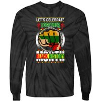 Lets Celebrate Together Black History Month Gift Tie-Dye Long Sleeve Shirt