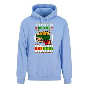 Lets Celebrate Together Black History Month Gift Unisex Surf Hoodie