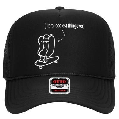 Literal Coolest Thing Ever High Crown Mesh Back Trucker Hat