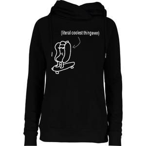 Literal Coolest Thing Ever Womens Funnel Neck Pullover Hood