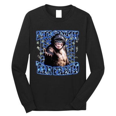 Lets Commit Tax Fraud Vintage Bootleg Rap 90s Monkey Long Sleeve Shirt