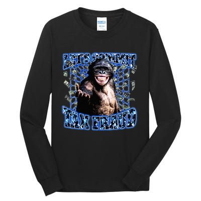 Lets Commit Tax Fraud Vintage Bootleg Rap 90s Monkey Tall Long Sleeve T-Shirt