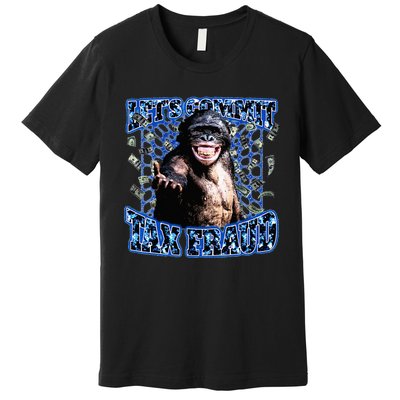 Lets Commit Tax Fraud Vintage Bootleg Rap 90s Monkey Premium T-Shirt