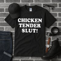 Limited Chicken Tender Slut! Tall T-Shirt