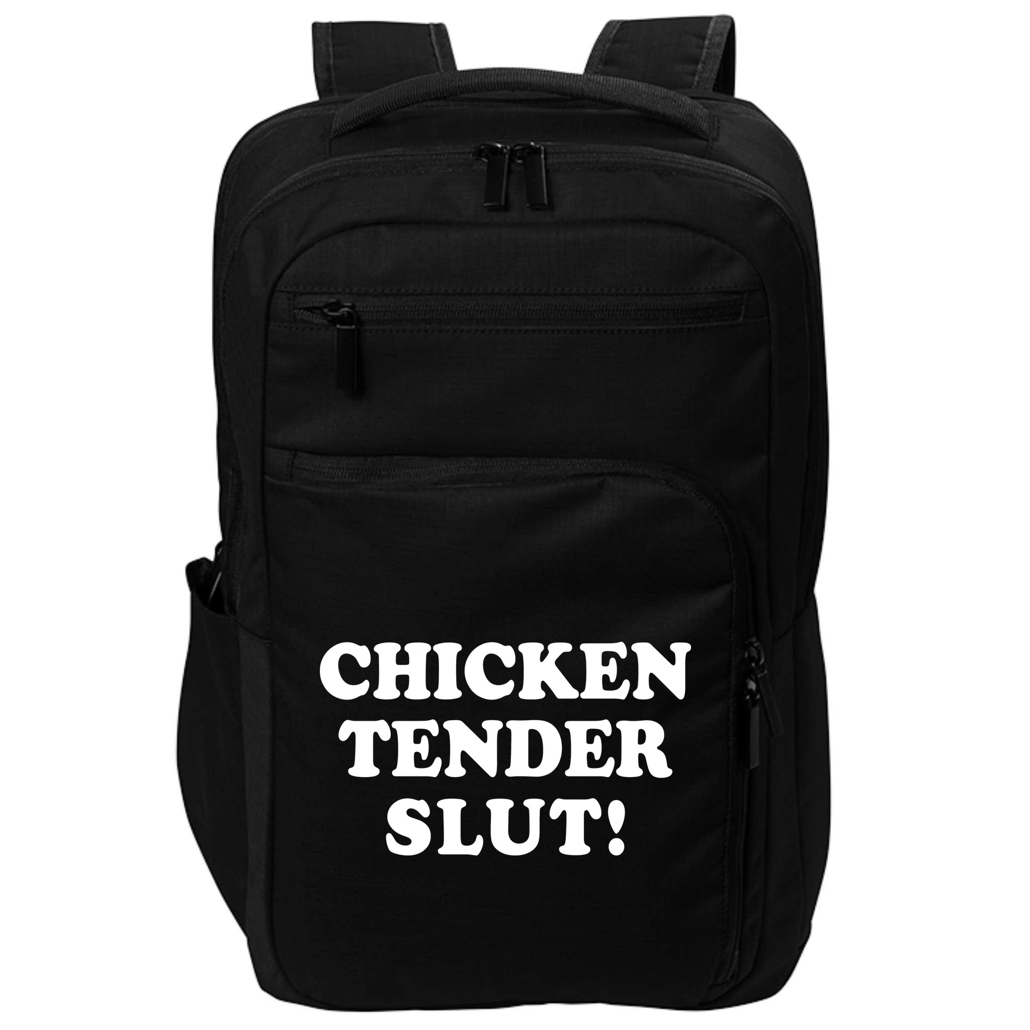 Limited Chicken Tender Slut! Impact Tech Backpack