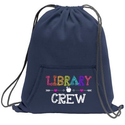 Library Crew Teacher Funny First Day Of School Gift Sweatshirt Cinch Pack Bag