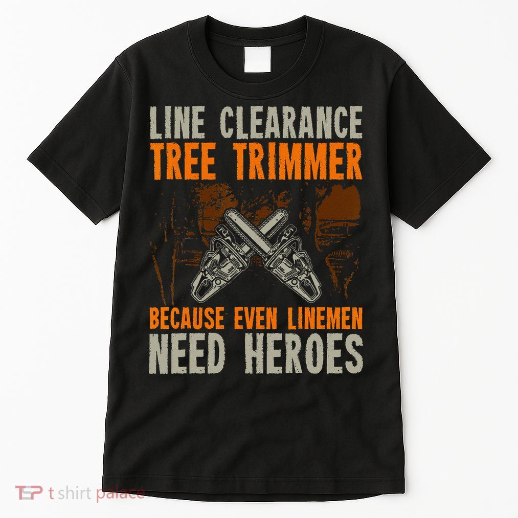 Line Clearance Tree Trimmer Arborist Tall T-Shirt