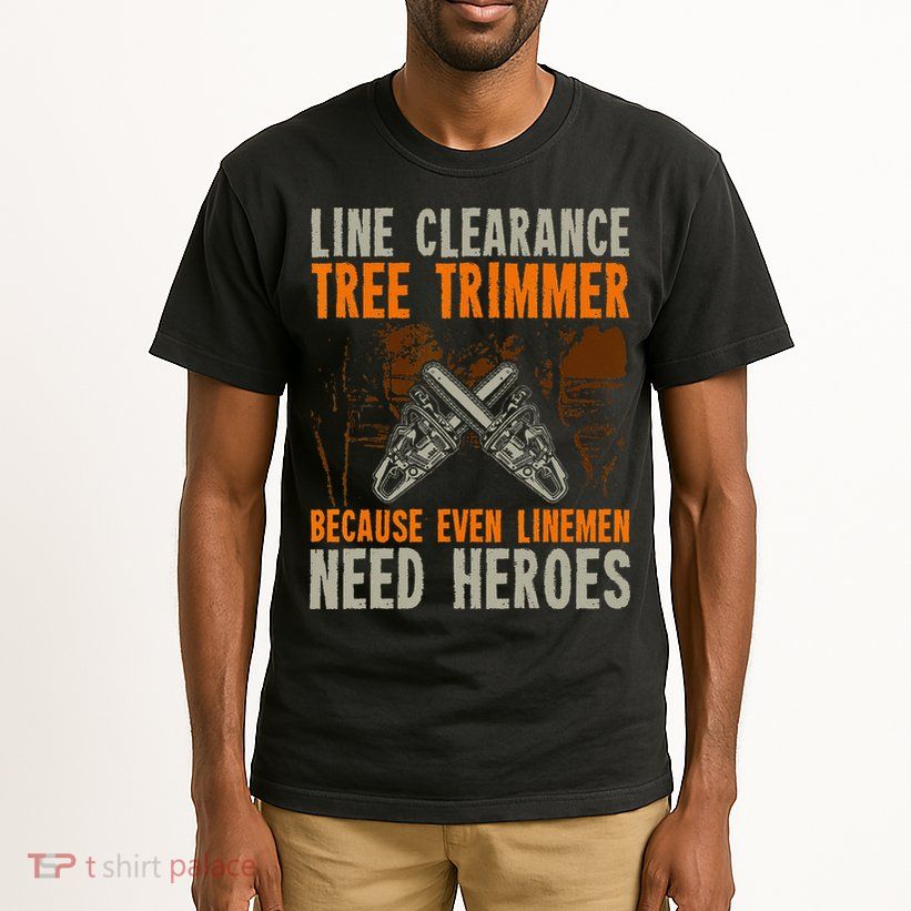 Line Clearance Tree Trimmer Arborist Tall T-Shirt