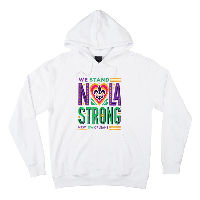 Louisiana Culture T Vintag We Stand Nola Strong Apparel Hoodie