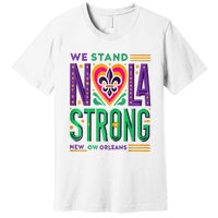 Louisiana Culture T Vintag We Stand Nola Strong Apparel Premium T-Shirt