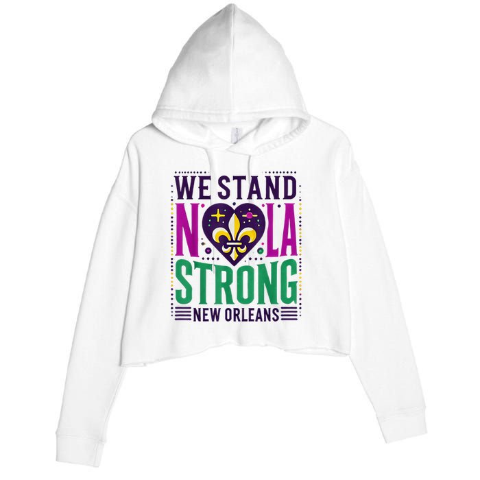 Louisiana Culture T Vintag We Stand Nola Strong Apparel Crop Fleece Hoodie