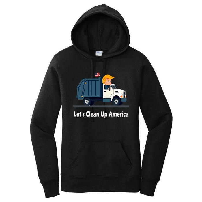 LetS Clean Up America With AmericaS Favorite Garbage Man Women's Pullover Hoodie