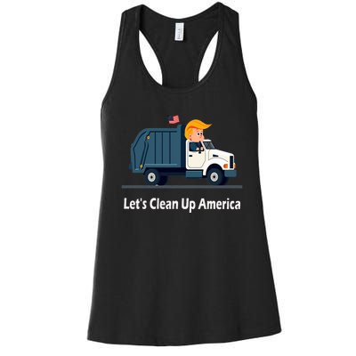 LetS Clean Up America With AmericaS Favorite Garbage Man Women's Racerback Tank