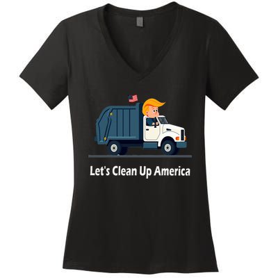 LetS Clean Up America With AmericaS Favorite Garbage Man Women's V-Neck T-Shirt