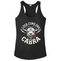 Loca Como Una Cabra Funny Spanish Saying Ladies PosiCharge Competitor Racerback Tank