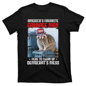 LetS Clean Up America With AmericaS Favorite Garbage Man T-Shirt