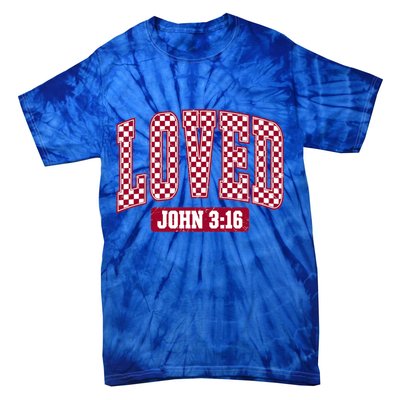 Loved Christian Valentines Great Gift Tie-Dye T-Shirt