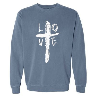 Love Cross Valentines Day Cool Religious Christian Garment-Dyed Sweatshirt