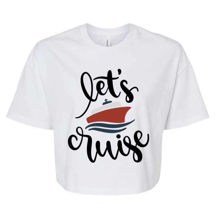 Let's Cruise Vacation Travel Bella+Canvas Jersey Crop Tee