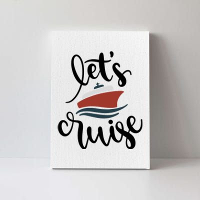 Let's Cruise Vacation Travel Canvas