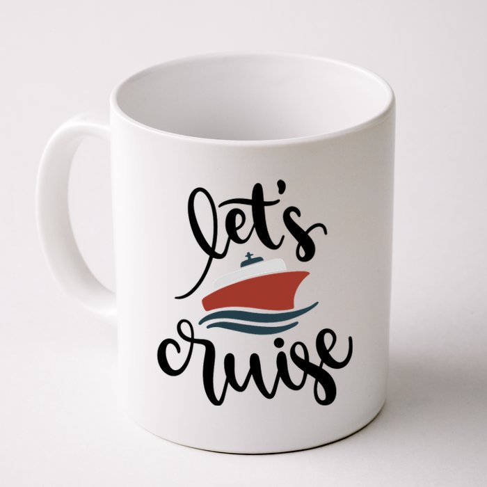 Let's Cruise Vacation Travel Coffee Mug