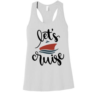 Let's Cruise Vacation Travel Women's Racerback Tank