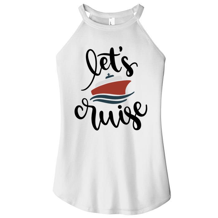 Let's Cruise Vacation Travel Women’s Perfect Tri Rocker Tank