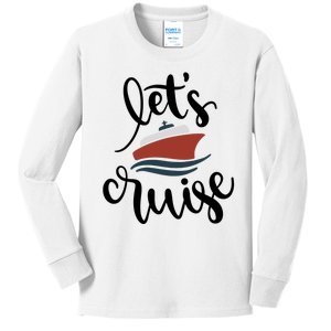 Let's Cruise Vacation Travel Kids Long Sleeve Shirt