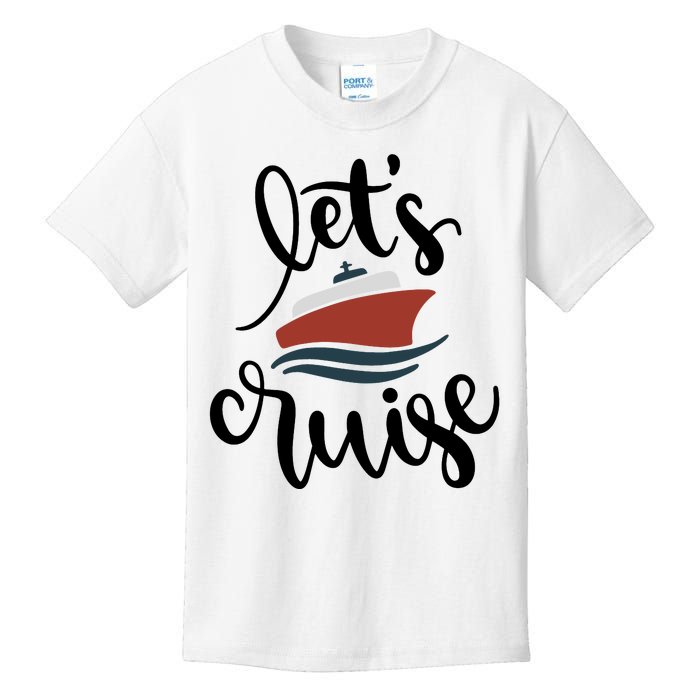 Let's Cruise Vacation Travel Kids T-Shirt