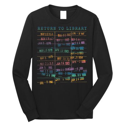 Library Card Vintage Book Due Date Bookish Rainbow Reading Long Sleeve Shirt