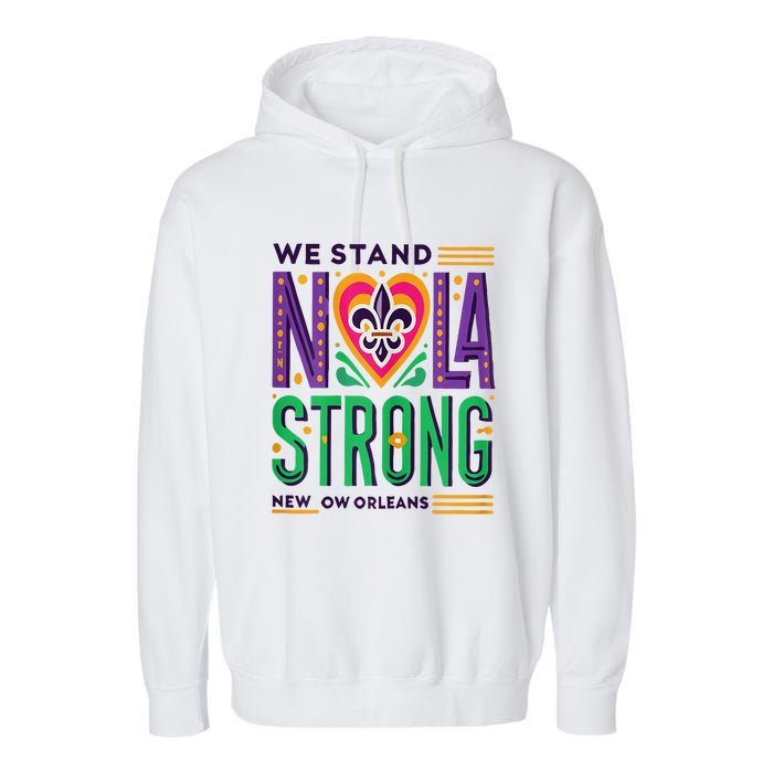 Louisiana Culture Vintage We Stand Nola Strong Apparel Garment-Dyed Fleece Hoodie