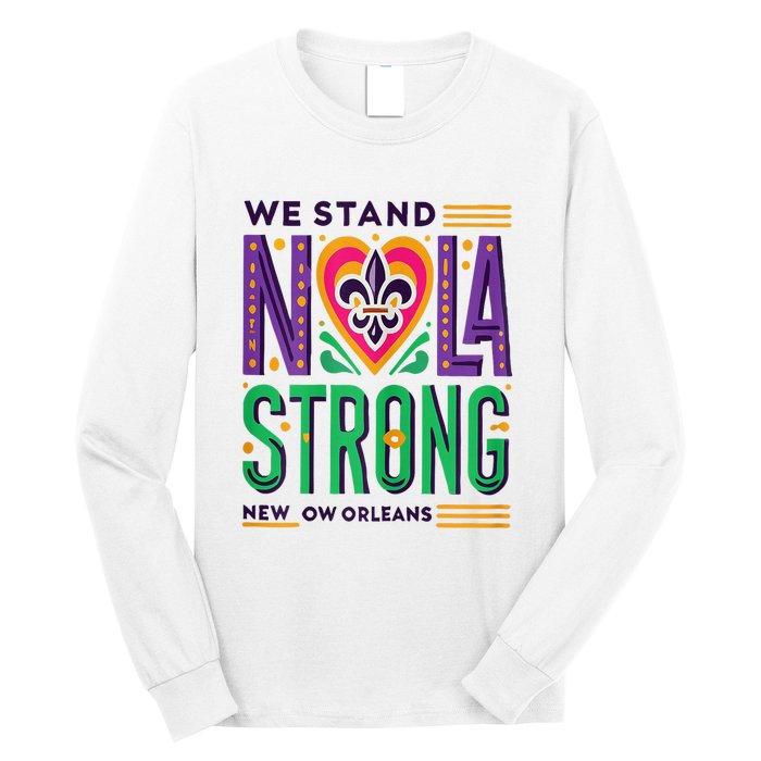 Louisiana Culture Vintage We Stand Nola Strong Apparel Long Sleeve Shirt