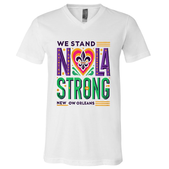 Louisiana Culture Vintage We Stand Nola Strong Apparel V-Neck T-Shirt