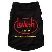 LáVash Cafe Walk In Like You Deserve It Doggie Tank