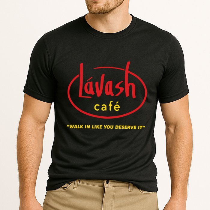 LáVash Cafe Walk In Like You Deserve It Performance Shirt