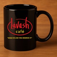 LáVash Cafe Walk In Like You Deserve It 11oz C Handle Ceramic Mug