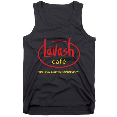 LáVash Cafe Walk In Like You Deserve It Tank Top