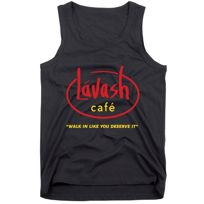 LáVash Cafe Walk In Like You Deserve It Tank Top