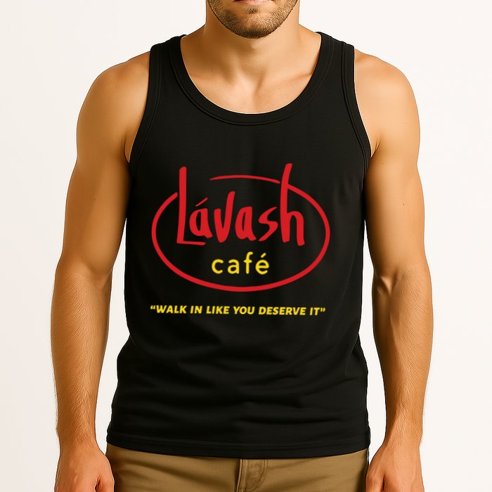 LáVash Cafe Walk In Like You Deserve It Tank Top
