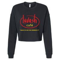 LáVash Cafe Walk In Like You Deserve It Cropped Pullover Crew