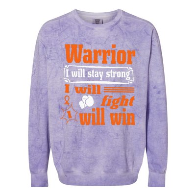 Leukemia Cancer Warrior I Will Stay Strong I Will Fight Colorblast Crewneck Sweatshirt