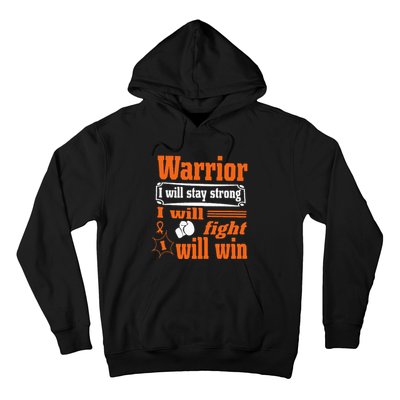 Leukemia Cancer Warrior I Will Stay Strong I Will Fight Hoodie