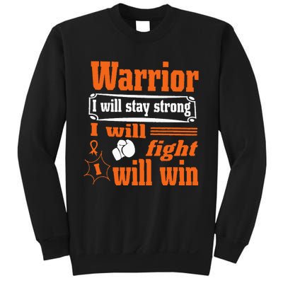 Leukemia Cancer Warrior I Will Stay Strong I Will Fight Sweatshirt