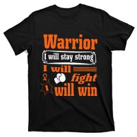 Leukemia Cancer Warrior I Will Stay Strong I Will Fight T-Shirt