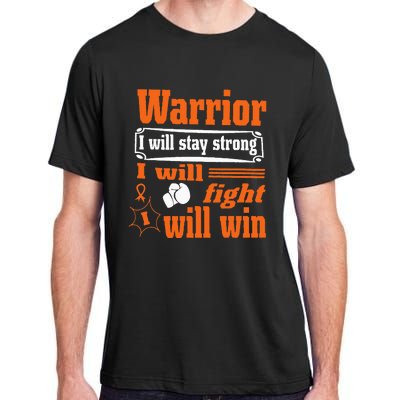 Leukemia Cancer Warrior I Will Stay Strong I Will Fight Adult ChromaSoft Performance T-Shirt