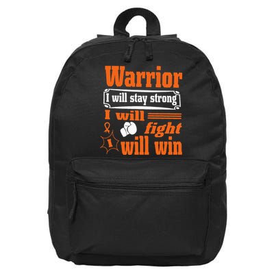 Leukemia Cancer Warrior I Will Stay Strong I Will Fight 16 in Basic Backpack