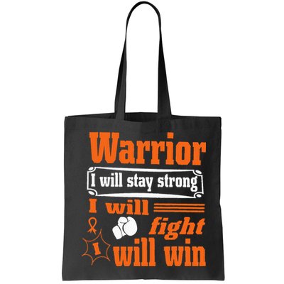 Leukemia Cancer Warrior I Will Stay Strong I Will Fight Bag